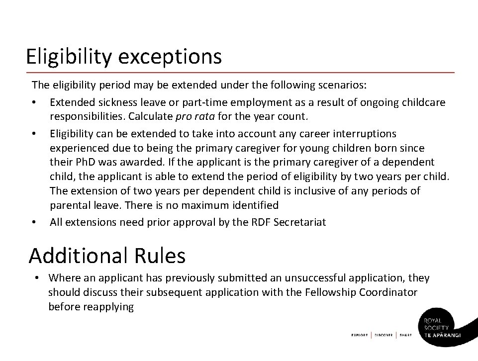 Eligibility exceptions The eligibility period may be extended under the following scenarios: • Extended