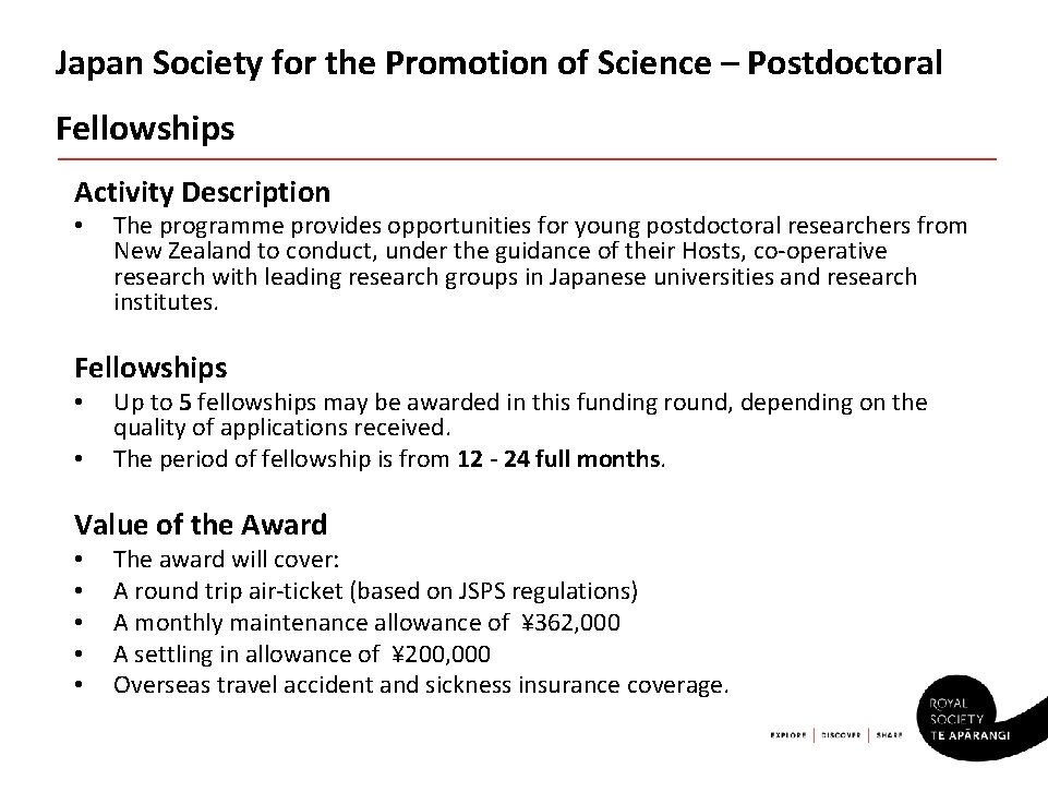 Japan Society for the Promotion of Science – Postdoctoral Fellowships Activity Description • The