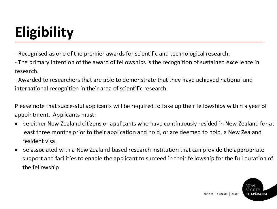 Eligibility - Recognised as one of the premier awards for scientific and technological research.