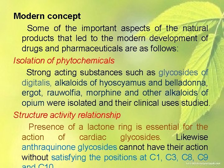 Modern concept Some of the important aspects of the natural products that led to