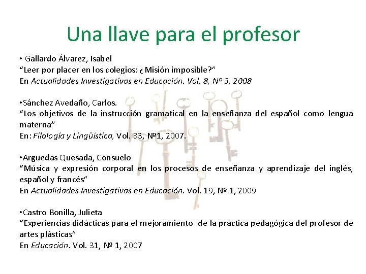 Una llave para el profesor • Gallardo Álvarez, Isabel “Leer por placer en los