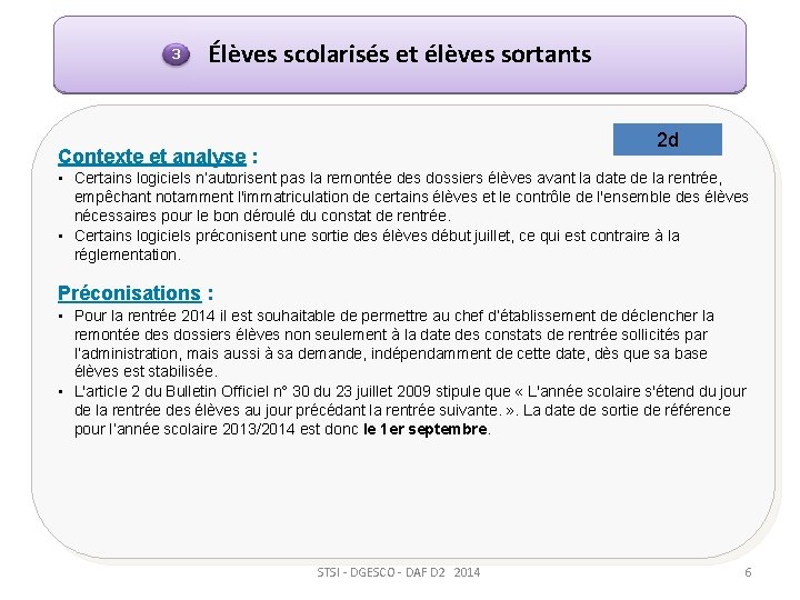 3 Élèves scolarisés et élèves sortants 2 d Contexte et analyse : • Certains 3 Élèves scolarisés et élèves sortants 2 d Contexte et analyse : • Certains
