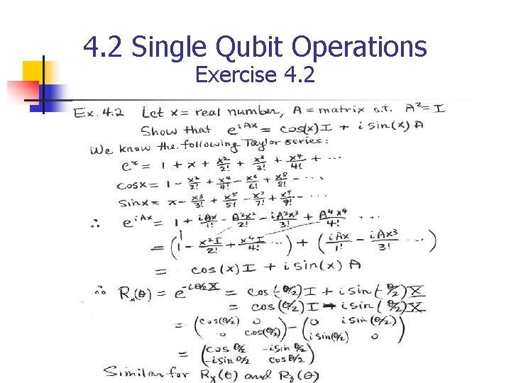 4. 2 Single Qubit Operations Exercise 4. 2 