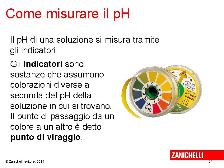 Come misurare il p. H Il p. H di una soluzione si misura tramite