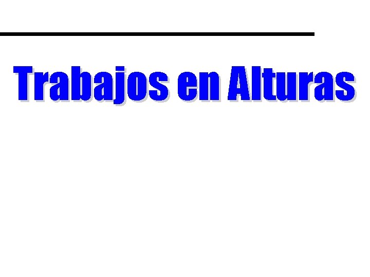 Trabajos en Alturas 