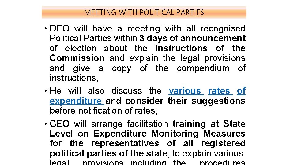 MEETING WITH POLITICAL PARTIES • DEO will have a meeting with all recognised Political