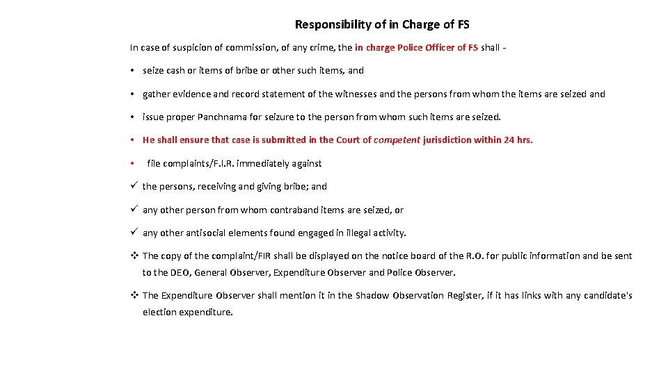 Responsibility of in Charge of FS In case of suspicion of commission, of any