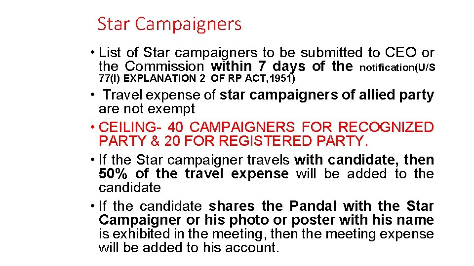 Star Campaigners • List of Star campaigners to be submitted to CEO or the