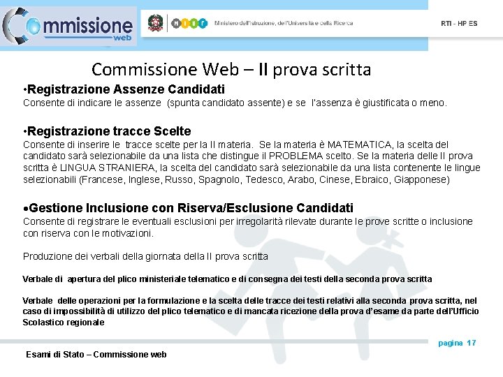 Commissione Web – II prova scritta • Registrazione Assenze Candidati Consente di indicare le