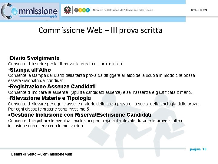 Commissione Web – III prova scritta • Diario Svolgimento Consente di inserire per la