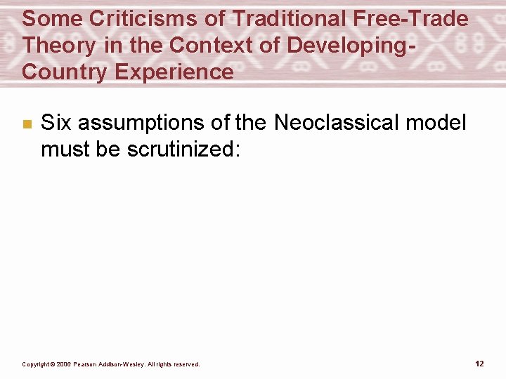 Some Criticisms of Traditional Free-Trade Theory in the Context of Developing. Country Experience n