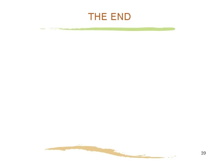 THE END 39 