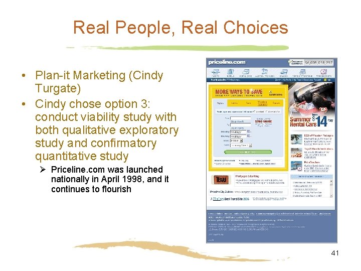 Real People, Real Choices • Plan-it Marketing (Cindy Turgate) • Cindy chose option 3: