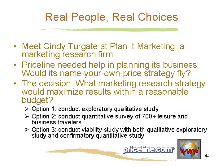 Real People, Real Choices • Meet Cindy Turgate at Plan-it Marketing, a marketing research