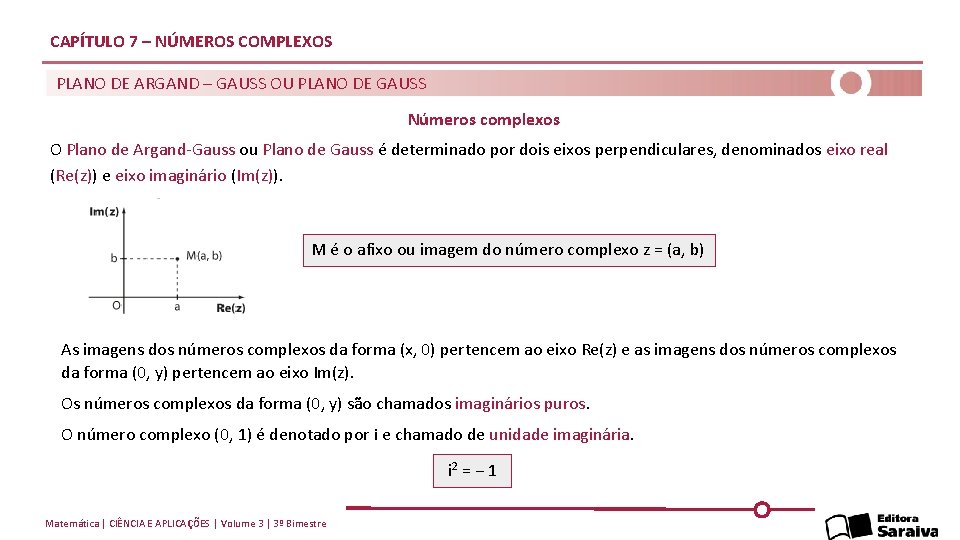 CAPÍTULO 7 – NÚMEROS COMPLEXOS PLANO DE ARGAND – GAUSS OU PLANO DE GAUSS
