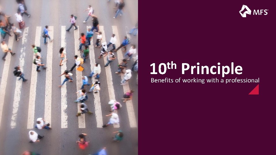 th 10 Principle Benefits of working with a professional 