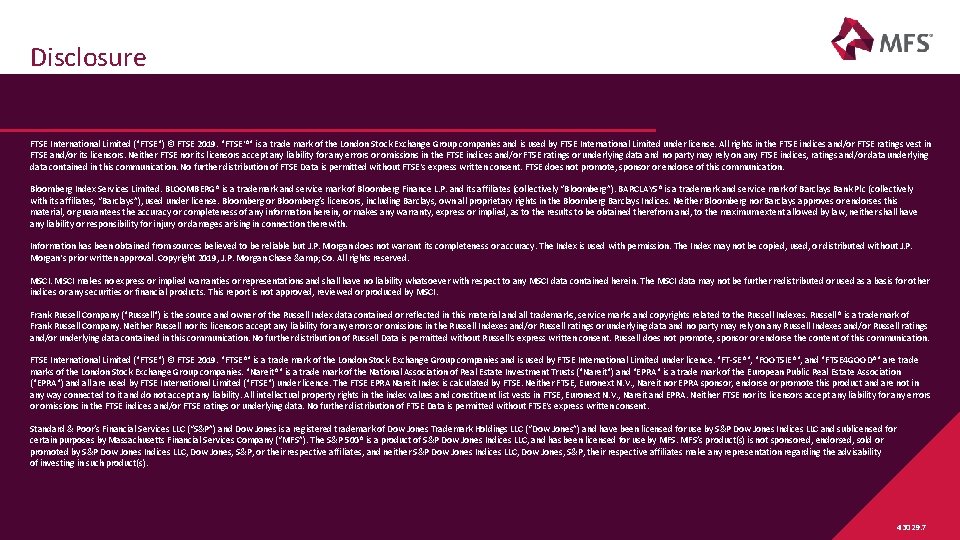 Disclosure FTSE International Limited ("FTSE") © FTSE 2019. "FTSE'®" is a trade mark of