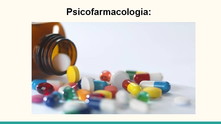 Psicofarmacologia: 