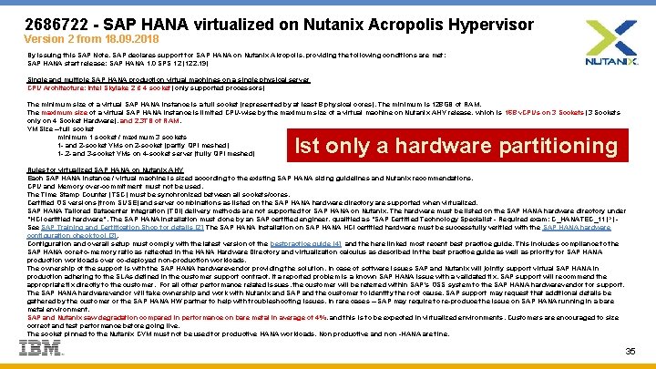 2686722 - SAP HANA virtualized on Nutanix Acropolis Hypervisor Version 2 from 18. 09. 2686722 - SAP HANA virtualized on Nutanix Acropolis Hypervisor Version 2 from 18. 09.