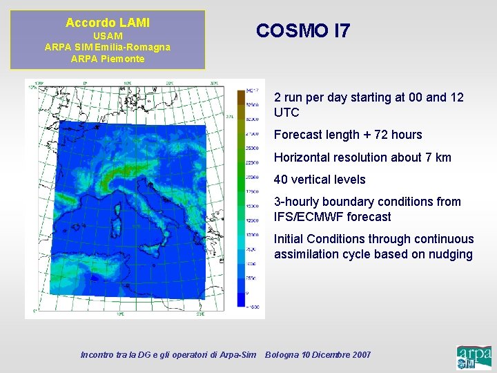 Accordo LAMI USAM ARPA SIM Emilia-Romagna ARPA Piemonte COSMO I 7 2 run per