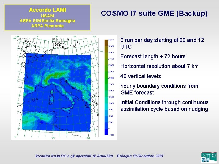 Accordo LAMI USAM ARPA SIM Emilia-Romagna ARPA Piemonte COSMO I 7 suite GME (Backup)