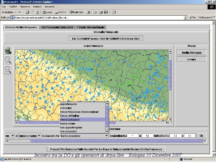 Incontro tra la DG e gli operatori di Arpa-Sim Bologna 10 Dicembre 2007 