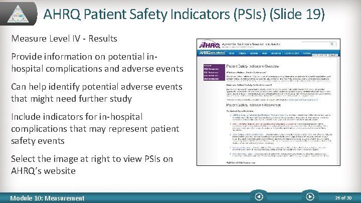 AHRQ Patient Safety Indicators (PSIs) (Slide 19) Measure Level IV - Results Provide information