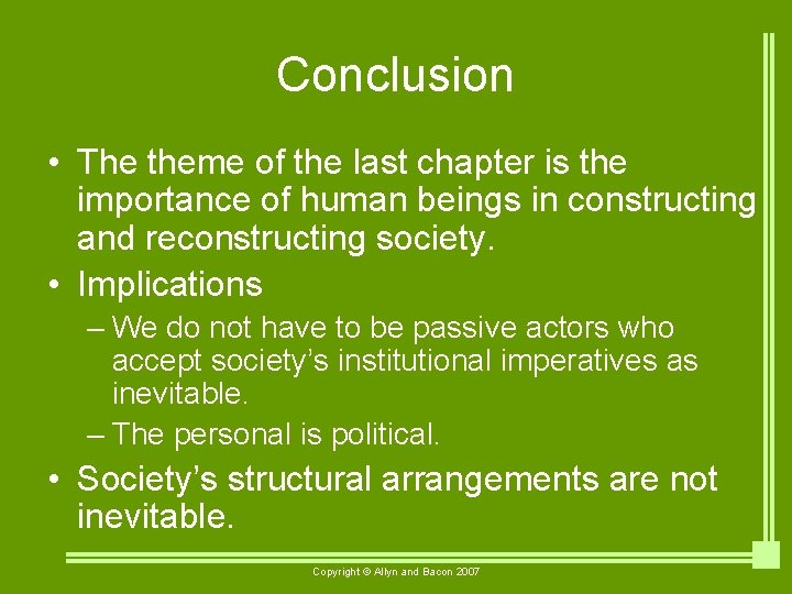 Conclusion • The theme of the last chapter is the importance of human beings