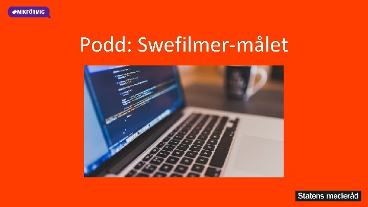 Podd: Swefilmer-målet 