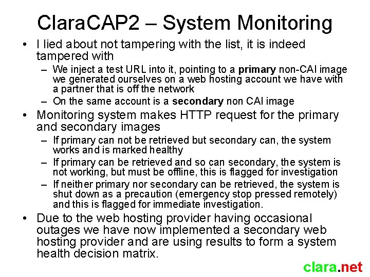 Clara. CAP 2 – System Monitoring • I lied about not tampering with the