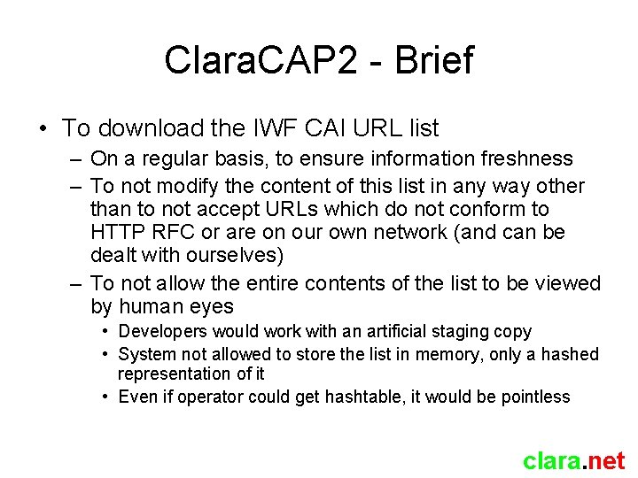 Clara. CAP 2 - Brief • To download the IWF CAI URL list –