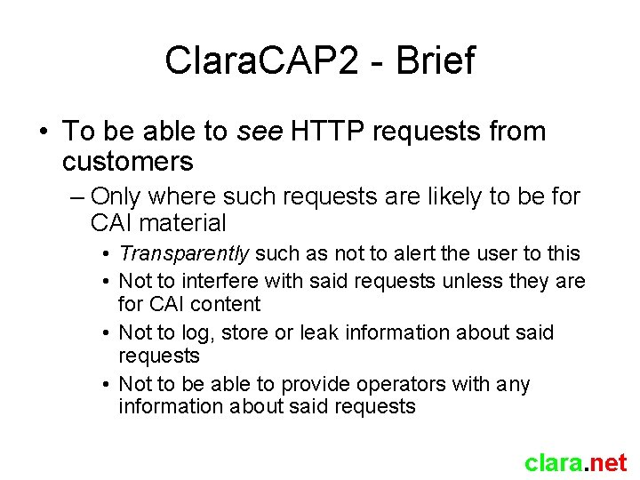 Clara. CAP 2 - Brief • To be able to see HTTP requests from