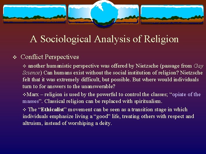 A Sociological Analysis of Religion v Conflict Perspectives v another humanistic perspective was offered