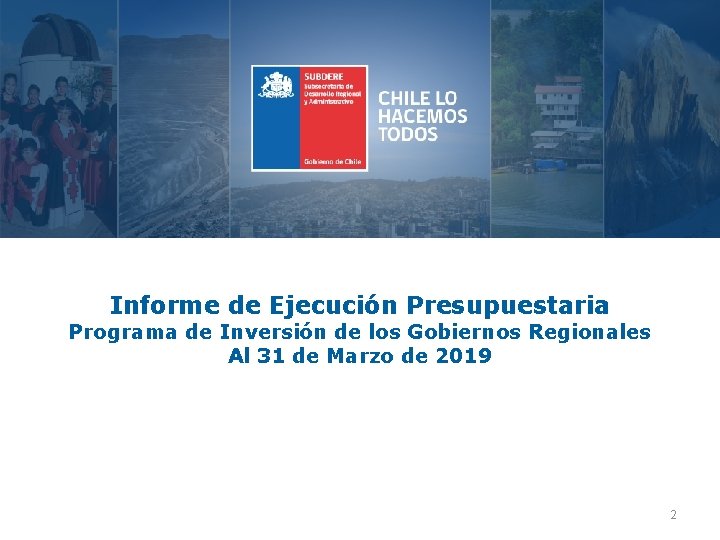 Informe de Ejecución Presupuestaria Programa de Inversión de los Gobiernos Regionales Al 31 de