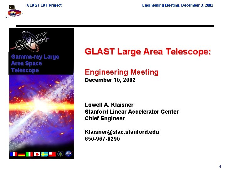 GLAST LAT Project Gamma-ray Large Area Space Telescope Engineering Meeting, December 3, 2002 GLAST
