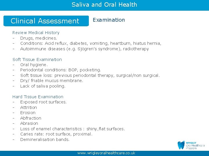 Saliva and Oral Health Clinical Assessment Examination Review Medical History - Drugs, medicines. -