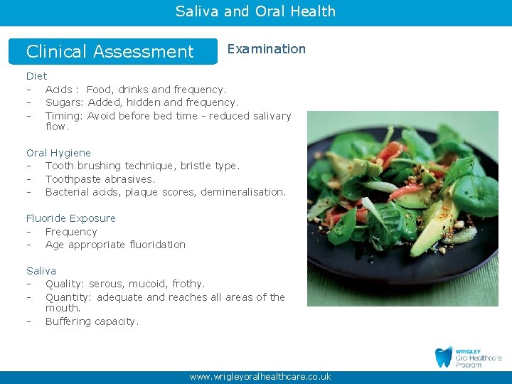 Saliva and Oral Health Clinical Assessment Examination Diet - Acids : Food, drinks and