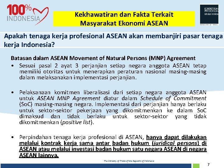 Kekhawatiran dan Fakta Terkait Masyarakat Ekonomi ASEAN Apakah tenaga kerja profesional ASEAN akan membanjiri