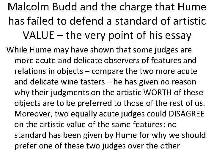 Malcolm Budd and the charge that Hume has failed to defend a standard of