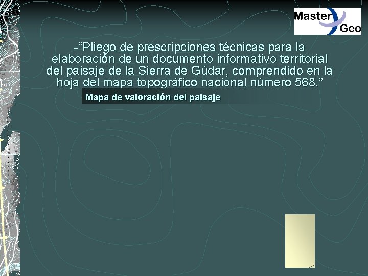 -“Pliego de prescripciones técnicas para la elaboración de un documento informativo territorial del paisaje