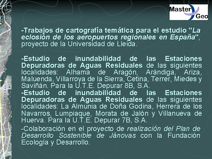-Trabajos de cartografía temática para el estudio "La eclosión de los aeropuertos regionales en
