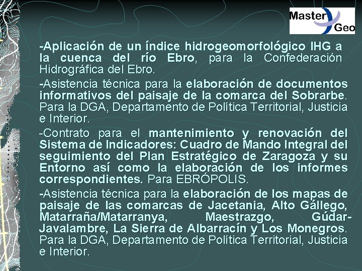 -Aplicación de un índice hidrogeomorfológico IHG a la cuenca del río Ebro, para la