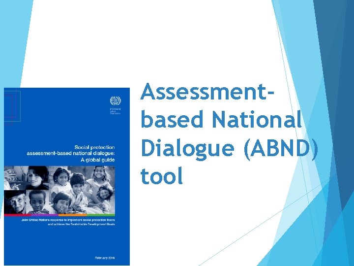 Assessmentbased National Dialogue (ABND) tool 