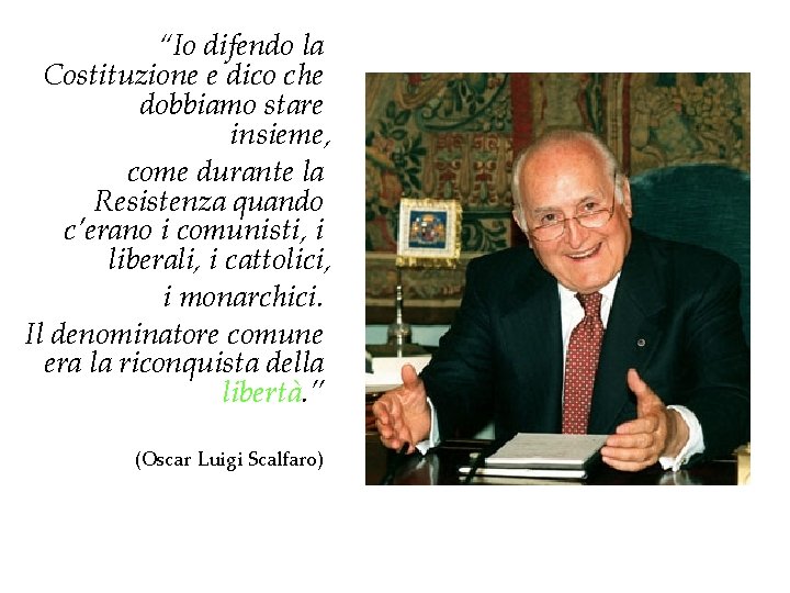 “Io difendo la Costituzione e dico che dobbiamo stare insieme, come durante la “Io difendo la Costituzione e dico che dobbiamo stare insieme, come durante la