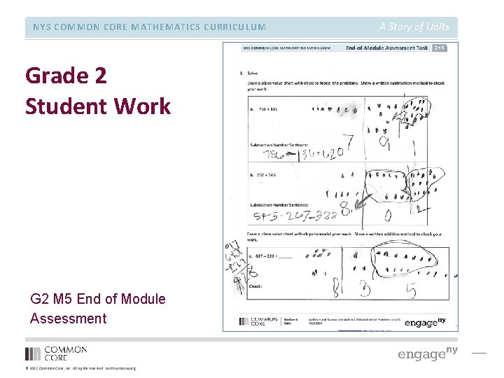 NYS COMMON CORE MATHEMATICS CURRICULUM Grade 2 Student Work G 2 M 5 End