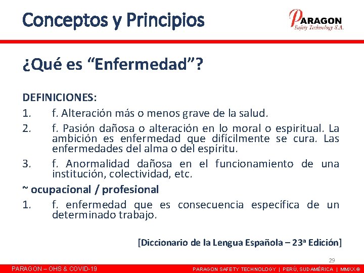 Conceptos y Principios ¿Qué es “Enfermedad”? DEFINICIONES: 1. f. Alteración más o menos grave Conceptos y Principios ¿Qué es “Enfermedad”? DEFINICIONES: 1. f. Alteración más o menos grave