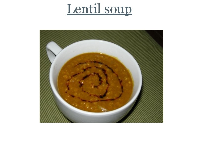 Lentil soup 