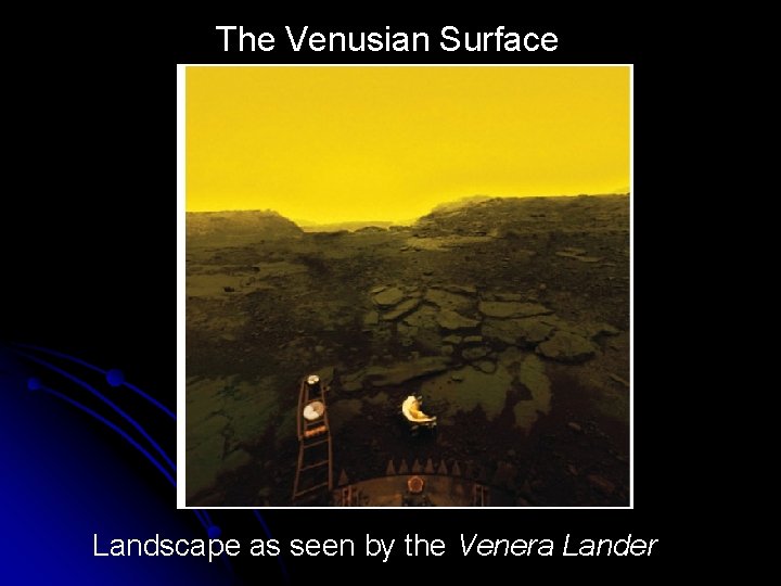 The Venusian Surface Landscape as seen by the Venera Lander 
