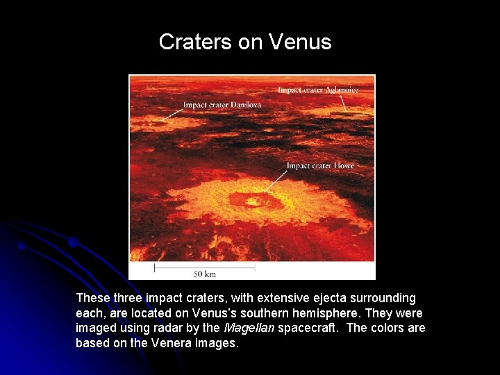 Craters on Venus These three impact craters, with extensive ejecta surrounding each, are located