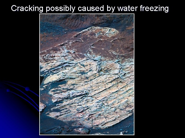 Cracking possibly caused by water freezing 